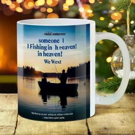 1pc Ceramic Coffee Mug 11oz - "Someone I Fishing in Heaven" Design, Ideal for Daily Use & Special Occasions,